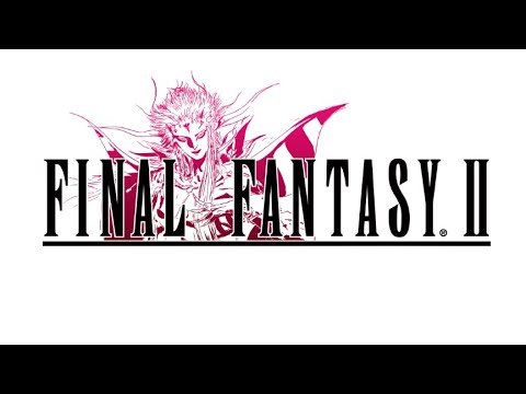 Final Fantasy II Pixel Remaster Main Theme