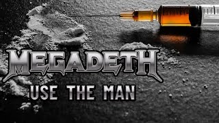 “Use the Man” by Megadeth (Music Video)