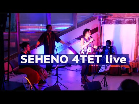 Seheno 4tet live - March 2022