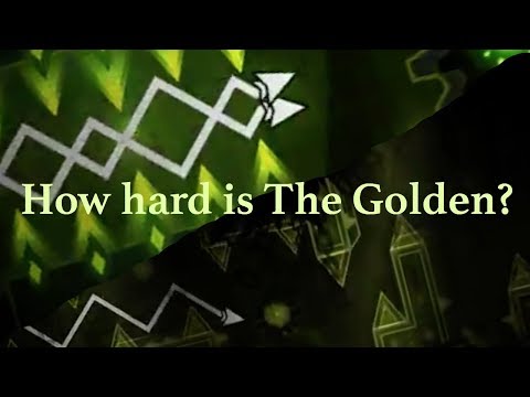 (Real) How hard is The Golden?