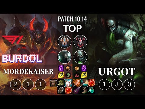 T1 Burdol Mordekaiser vs Urgot Top - KR Patch 10.14