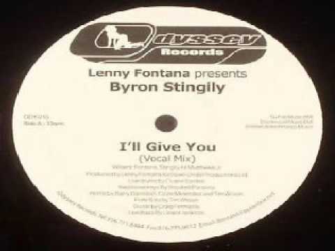Lenny Fontana Presents Byron Stingily ‎– I'll Give You
