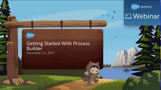 Getting Started with Salesforce Lightning Process Builder