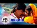 Song Of The Day 23 || Bollywwod Best Songs || Ankhon Hi Video Song || Rangbaaz Movie || Eagle Hindi