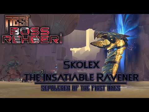 Sepulcher of the First Ones Raid: Skolex, the Insatiable Ravener Taktiği | Normal & Heroic