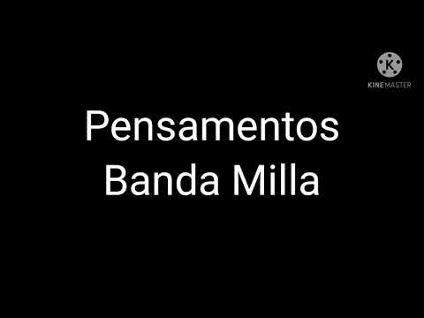 Pensamentos - Banda Milla/playback