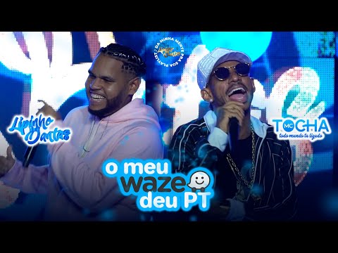 Lipinho Dantas e Mc Tocha - O meu waze deu PT (DVD DA MINHA MENTE PRA SUA PLAYLIST)