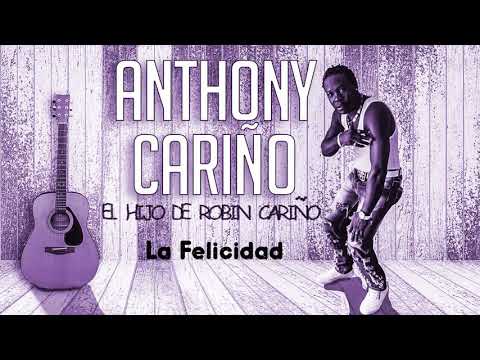 Anthony Cariño el Babanku de La Bachata - La felicidad