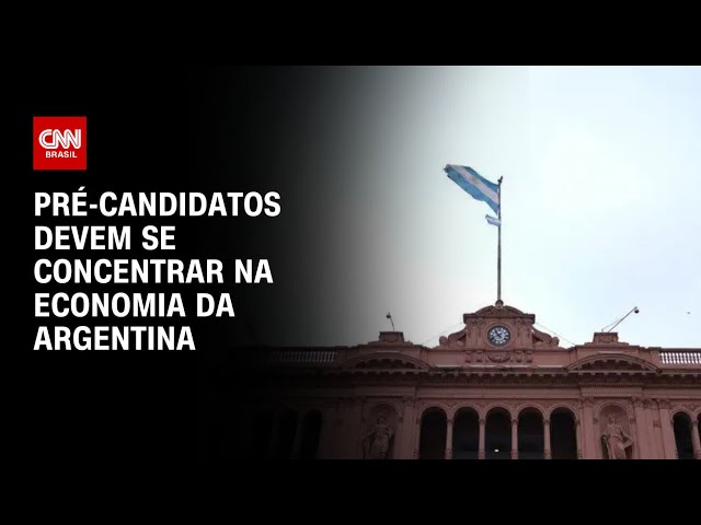Pré-candidatos devem se concentrar na economia da Argentina | CNN 360°