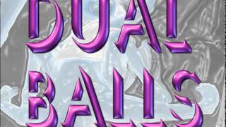 DUAL BALLS (MULTIPART FREESTYLE DUAL BEATS VERSE TRACK)