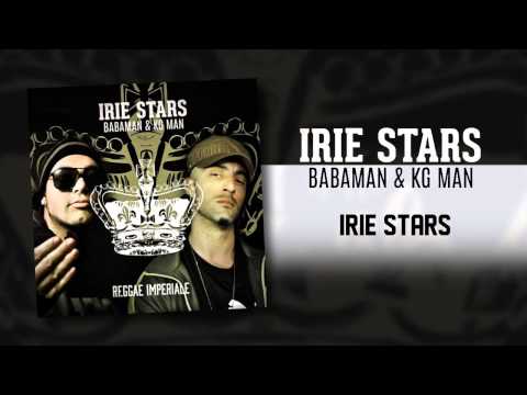 IRIE STARS ˟ Babaman & Kg Man - Irie Stars