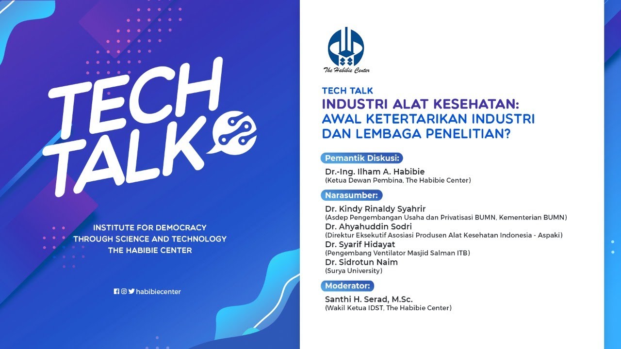 TechTalk "Industri Alat Kesehatan: Awal Ketertarikan Industri dan Lembaga Penelitian?"