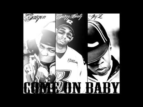 Saigon- Come on Baby ft. Swizz Beatz & Jay Z