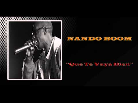 Nando Boom - Que Te Vaya Bien. (Reyes Del Reggae)