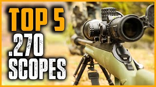 Best Scope for 270 | Top 5 270 Scopes Reviews