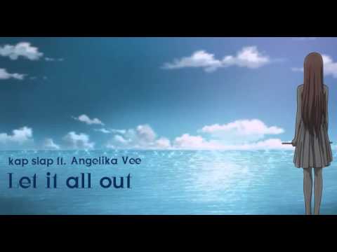 Kap slap ft. Angelika vee let it all out