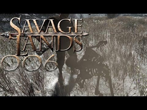 SAVAGE LANDS COOP Gameplay German Fantasy Survival #006 - Skelette auf Tuchfühlung