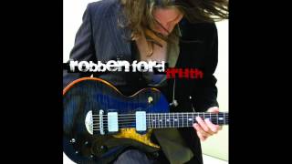 Robben Ford - You're Gonna Need A Friend