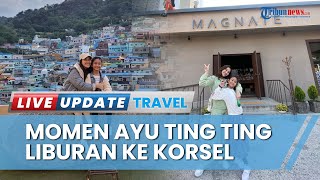 Potret Ayu Ting Ting Kunjungi Kafe Jimin BTS hingga Lokasi Syuting Drakor di Korea Selatan