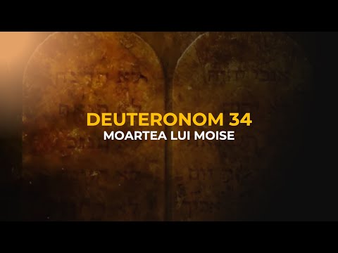 Deuteronom 34 - Moartea lui Moise