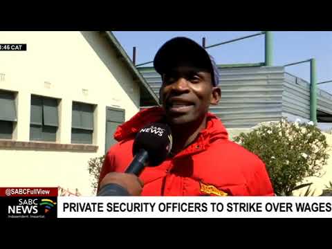 SA's private security officers threatening to down tools over wages