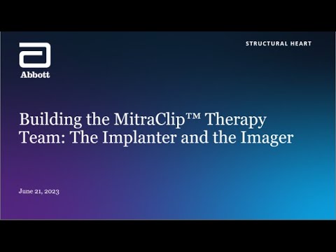Building the MitraClip Therapy Team: The Implanter and the Imager
