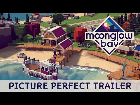 Moonglow Bay | Picture Perfect Trailer | Coming to Nintendo Switch & PlayStation