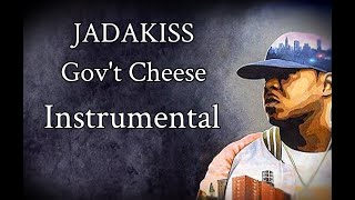 Jadakiss - Gov't Cheese (Instrumental) [Filtered]