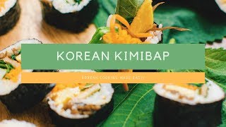 How To Make Korean Kimbap | Easy Korean Cooking