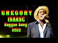 The Best Of Gregory Isaacs Gregory Isaacs Greatest Hits Full Album Gregory Isaacs Reggae Songs