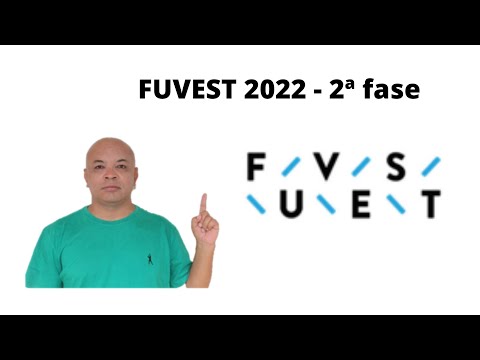 fuvest 2022 2ª fase Matemática