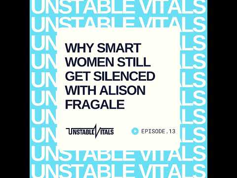Why Smart Women Still Get Silenced with Alison Fragale