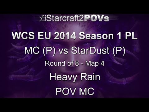 SC2 HotS - WCS EU 2014 S1 PL - MC vs StarDust - Ro8 - Map 4 - Heavy Rain - MC