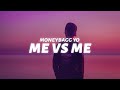 Moneybagg Yo Me Vs Me Lyrics