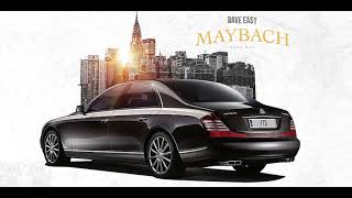 Dave East - Maybach (Eastmix) (OFFICIAL AUDIO)