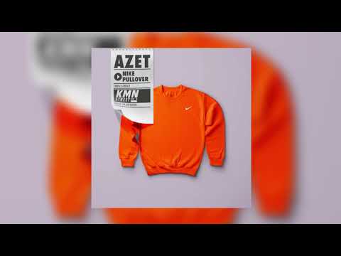 AZET - NIKE PULLOVER (prod by Jermaine P  Zinobeatz  Don Gima) KMNSTREET VOL  9