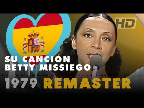 SU CANCIÓN – BETTY MISSIEGO | Spain 🇪🇸 | Eurovision Song Contest 1979 [HD Remaster]