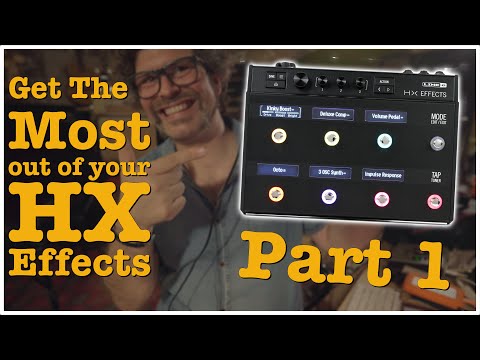 Get  the Most out of your HX Effects part 1 - Doctor Guitar EP 297