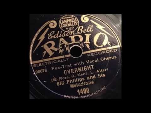 Sid Phillips & his Melodians - Overnight (1931)