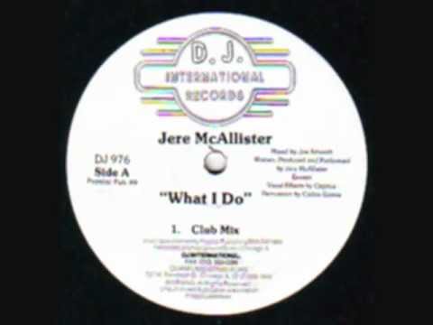 Jere McAllister - What I Do (Club Mix)