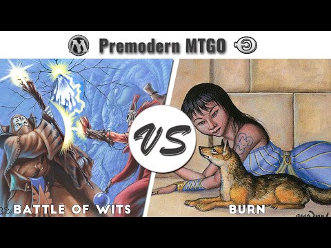 Premodern Test - Battle of Wits vs Burn