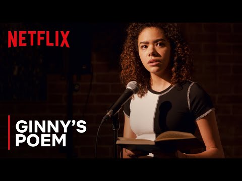 Ginny Reads Her Poem | Ginny & Georgia | Netflix