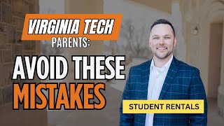 6 Costly Mistakes Virginia Tech Parents Make When Buying Investment Property in Blacksburg