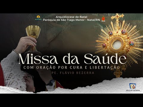 Missa da saúde com oração por cura e libertação | Sexta - Feira
