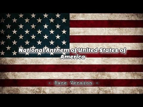 🔴BEST VERSION : THE STAR SPANGLED BANNER - NATIONAL ANTHEM OF UNITED STATES OF AMERICA