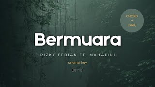 Download lagu Rizky Febian Ft. Mahalini - Bermuara | CHORD DAN LIRIK mp3