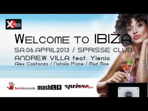 WELCOME TO IBIZA  @ Sprisse Club Pratteln
