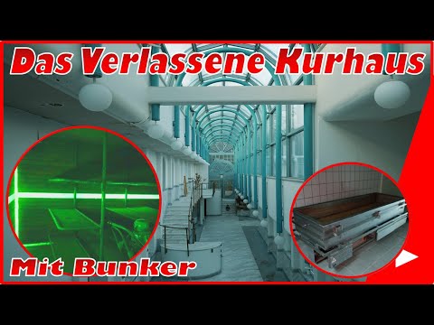 Lost Places #80 Das verlassene Kurhaus mit Bunker | Mr & Mrs Lost