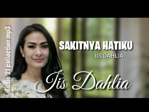 SAKITNYA HATIKU - iis dahlia
