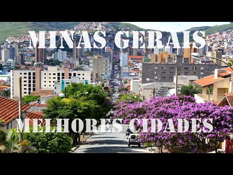 MG - CONHEÇA AS 15 MELHORES CIDADES PARA SE VIVER EM MINAS GERAIS - [LISTA COM BASE NO IDH-M]